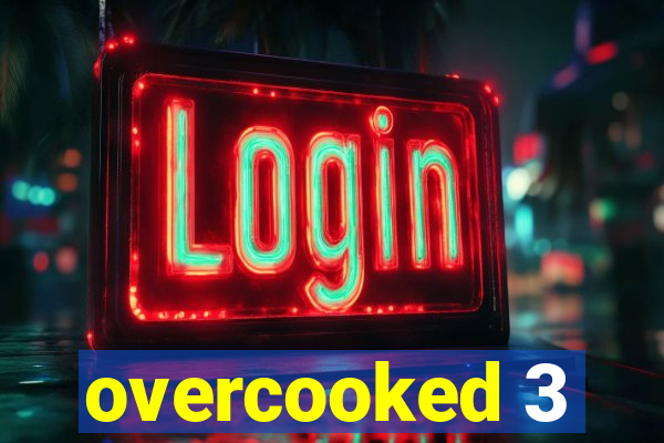 overcooked 3